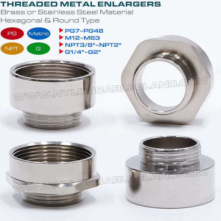 Hex Enlargers / Round Enlargers Metal (Brass, Stainless Steel) Male to Female Thread PG7~PG48, M12~M63, NPT3/8~NPT2 and G1/4~G2